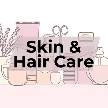 Skin & Hair Care